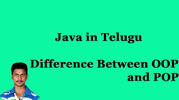 Difference Between OOP and POP || Java in Telugu || By Mr.Sivarao