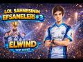 LoL Sahnesinin Efsaneleri #3 | ELWIND