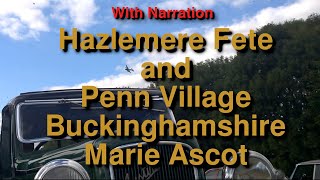 Hazlemere Fete and Penn Village Buckinghamshire Marie Ascot with Narration