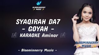 Syaqirah (Sidrap) - Goyah Karaoke | Karaoke Goyah versi Syaqirah Da7 Nada Cowok