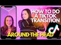 TIKTOK TRANSITIONS FOR BEGINNERS - AROUND THE HEAD TRANSITION