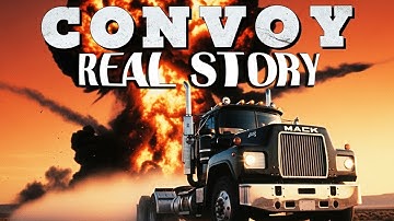 The Crazy Truth Behind The Movie CONVOY They Never Told You