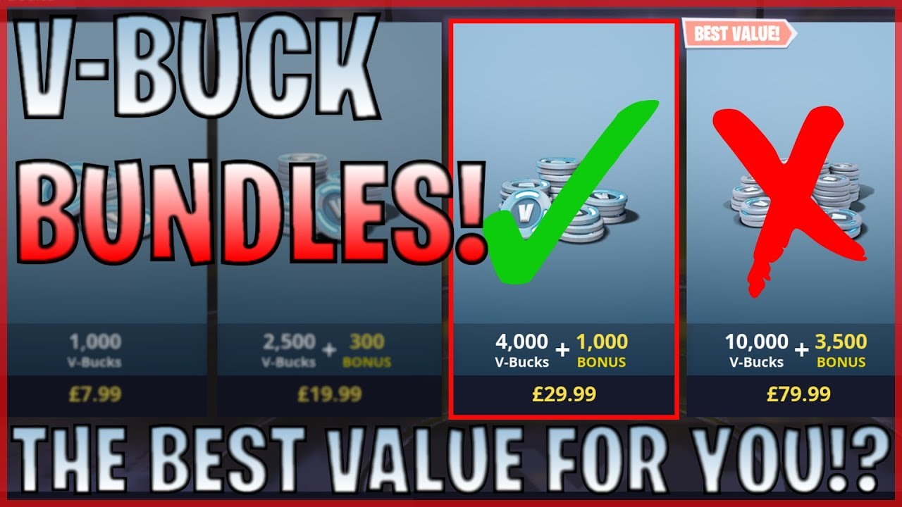Fortnite V Buck Bundles Are Scamming You The Best Value For Your Money Season 7 - 