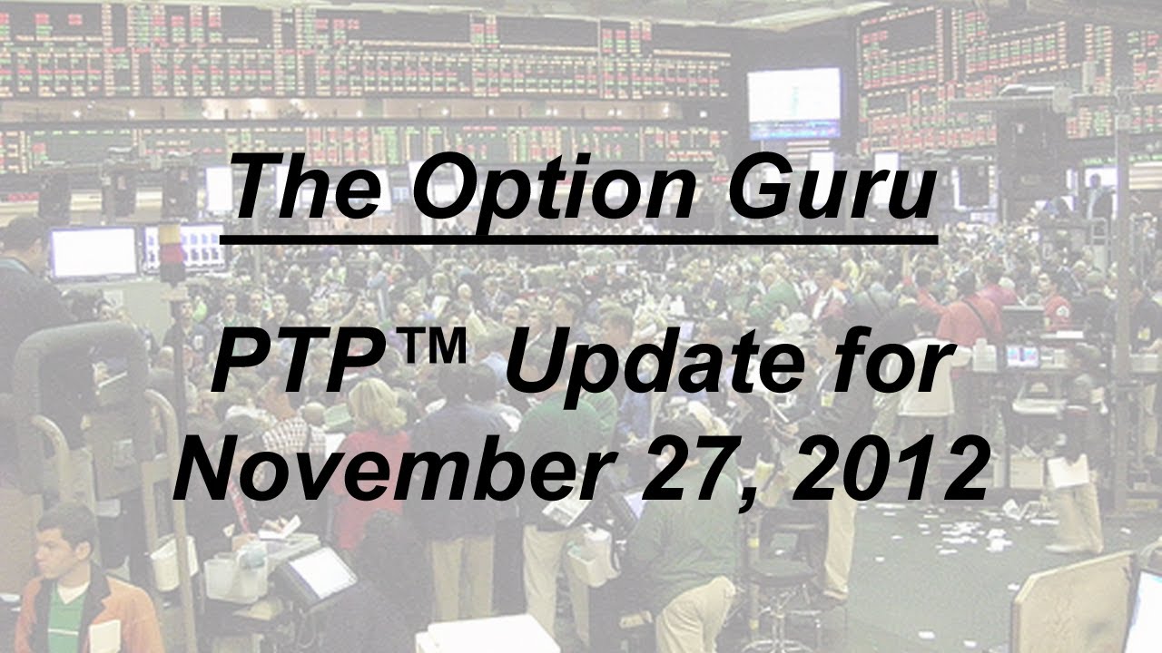 PTP™ Update for 11/27/2012