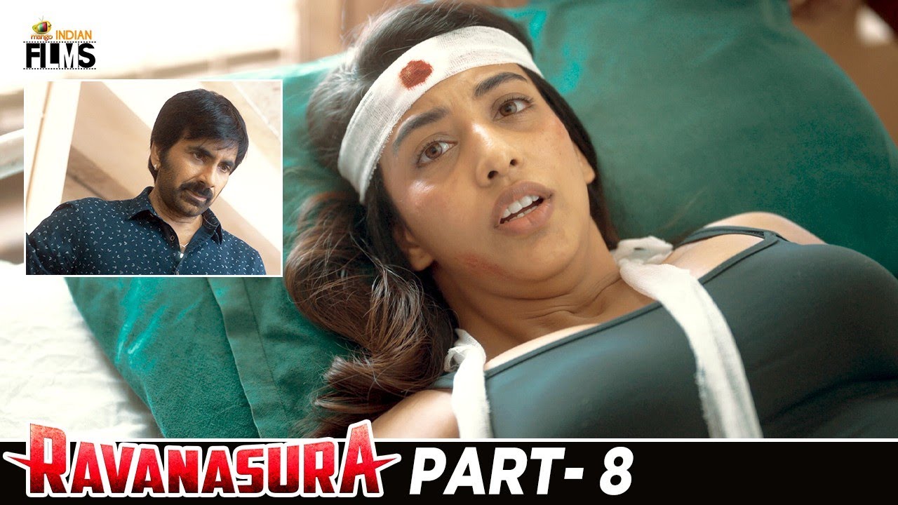 Ravanasura (रावणासुरा) Latest Hindi Full Movie 4K | Ravi Teja | Sushanth | Megha Akash | Part 8