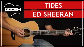 Tides Guitar Tutorial Ed Sheeran Guitar Lesson |Easy Chords|