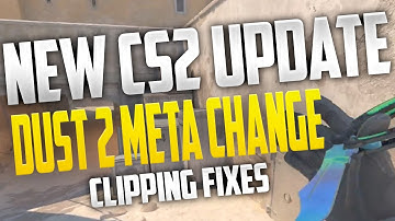 NEW CS2 UPDATE! - Dust 2 Changes! , Clipping Fixed!