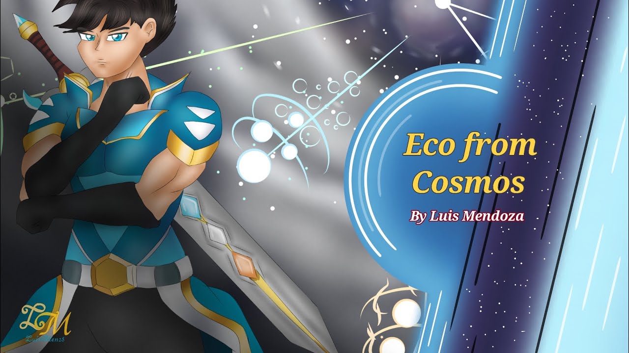 Eco from Cosmos - Luis Mendoza
