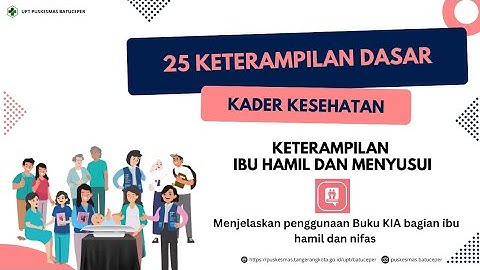 Keterampilan Menjelaskan Buku KIA Ibu Bagian Ibu Hamil & Nifas|Keterampilan Ibu Hamil & Menyusui
