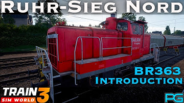Train Sim World 3 - Ruhr-Sieg Nord - BR363 Introduction