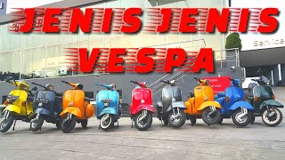 REVIEW BERBAGAI MACAM-MACAM VESPA Ada vespa kongo vbb, vespa Excel, vespa sprint dan vespa super screenshot 1