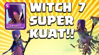 PACAR GW, WITCH UDAH LEVEL 7 DAN SETRONK ABESSSS!!! - Clash Royale Indonesia