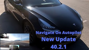 Tesla Model 3 | New Update 40.2.1 | Navigate On Autopilot