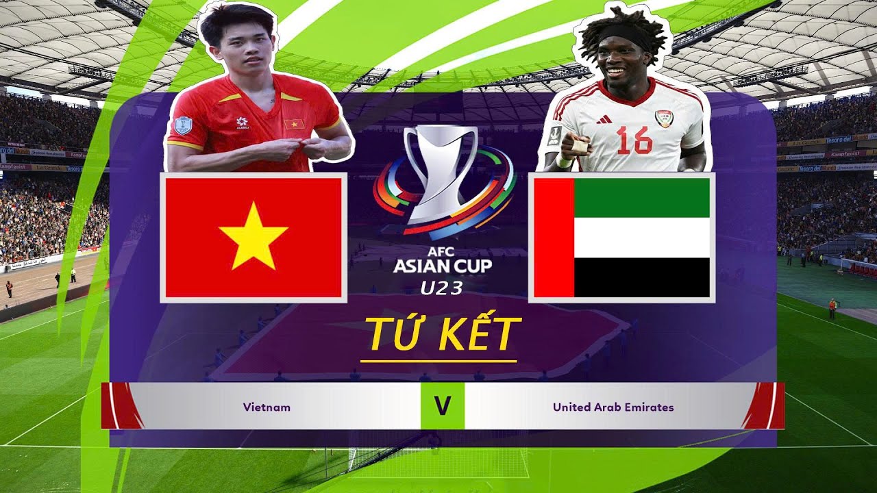 SPFootball Life |AFC U23 Asian Cup 2026 | TỨ KẾT |U23 Việt Nam Vs U23 UAE(Các Tiểu Vương Quốc Ả Rập)