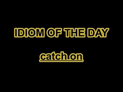 Фраза дня - catch on (to something) - фразовый глагол catch on to something