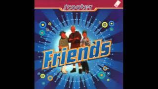 Scooter - Friends - Extended Version.[2/3].