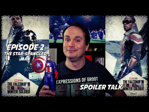 The Falcon and the Winter Soldier EP2 - The Star-Spangled Man | SPOILER TALK