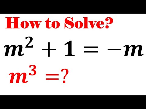Olympiad Mathematics 𝒎^𝟐+𝟏=−𝒎,