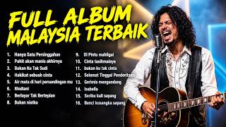 Full Album Malaysia 2026 🔥 Lagu Malaysia Terbaik & Slow Rock Malaysia Penuh Nostalgia