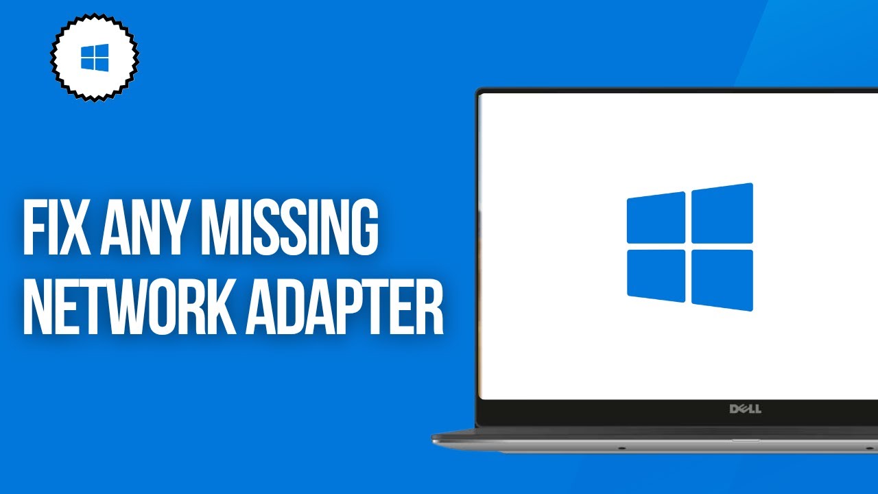 How to FIX Any Missing NETWORK ADAPTER in Windows 11 (BEST FIX) - YouTube