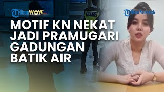 Download Lagu VIRAL PRAMUGARI GADUNGAN BATIK AIR, Ini Motif KN Nekat Ngaku Jadi Cabin Crew Pesawat MP3