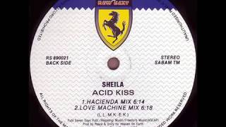 Sheila - Acid Kiss (Hacienda Mix) (1989)