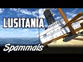 Lusitania | The Oopsie Doopsie of Lusitania