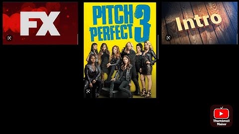 Pitch Perfect 3 - FX Intro (More of Anna Kendrick with Disney Channel)