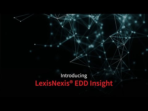 LexisNexis® EDD Insight