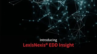 LexisNexis® EDD Insight