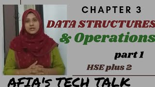 PLUS 2 | COMPUTER SCIENCE | CHAPTER 3 | DATA STRUCTURES & OPERATIONS | Part 1 | Examples