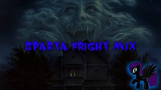 Sparta Fright Mix (-Reupload-)