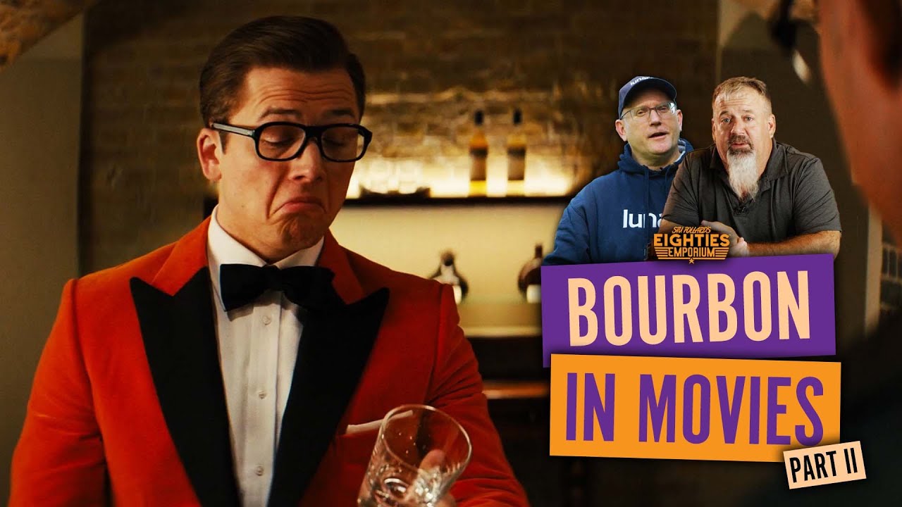 Bourbon in Movies, Part II (80's EMPORIUM)
