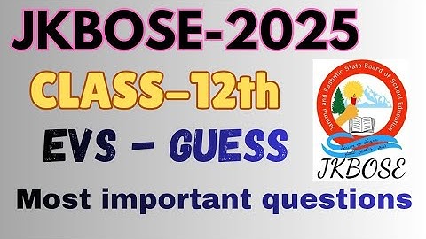 JKBOSE CLASS 12TH ENVIRONMENTAL SCIENCE GUESS || EVS MOST IMPORTANT QUESTIONS 