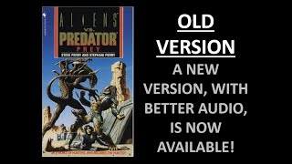 Aliens vs Predator - Prey - Chapter 15 (Audio Book)