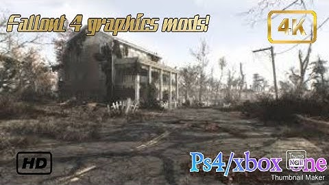 [Fallout 4 best graphics mods!] ( ps4/xbox one