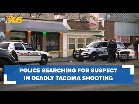 Police searching for suspect in deadly Tacoma shooting - YouTube