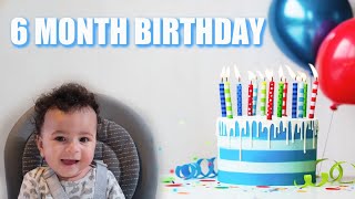 Zane turns 6 Months | Baby Led Weaning | Mom Vlog 2021