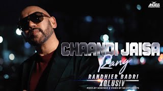 Chaandi Jaisa Rang - Randhier Badri || XQLUSIV