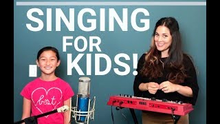 SINGING FOR KIDS !