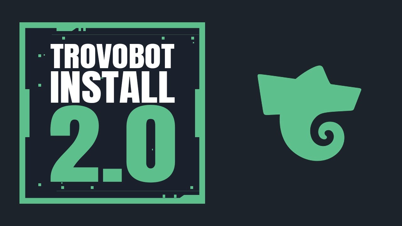 Trovobot 2.0 // Basic Installation Guide