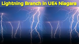 How to Create Lightning Branch in UE4 Niagara: An Exclusive Preview