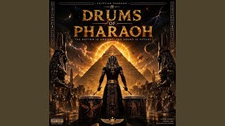 Drums of Pharaoh