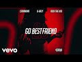 Casanova - Go BestFriend 2.0 (Audio) ft. G-Eazy, Rich The Kid