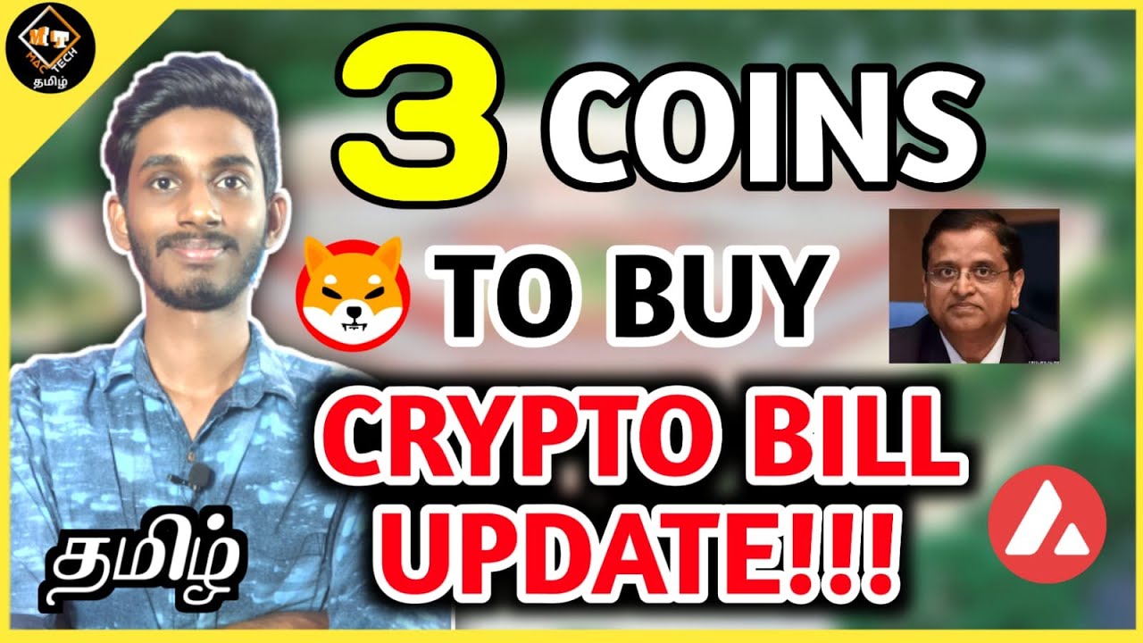 Best 3 Coins To Buy!!! Crypto Bill Updates | SHIB Update | Bitcoin Dump? Mac Tech Tamil