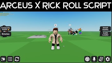Arceus X Rick Roll Script
