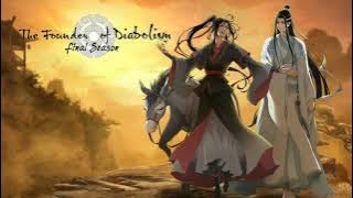 Download lagu Mo Dao Zu Shi ~ Season 3 ~ OST 1 •• Final Touch [ 點睛招將 ]