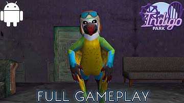 Indigo Park [Chapter 1, 2, 3] Mobile Android Full Gameplay Walkthrough