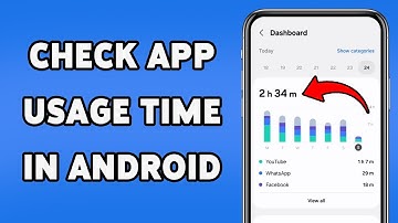 Check App Usage Time In Android | Track Your Screen Time On Your Phone 2025
