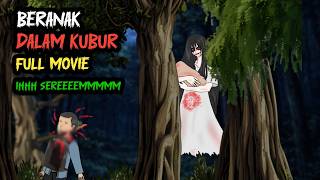 BERANAK DALAM KUBUR FULL MOVIE